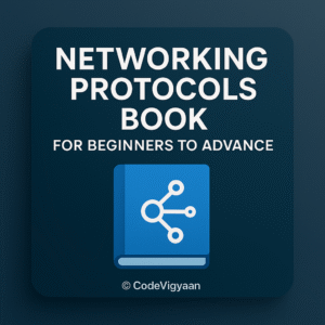 Networking Protocols for Beginners to Advance book cover – Comprehensive PDF guide with OSI model, TCP/IP layers, subnetting, and security protocols illustrated for students and IT professionals.
