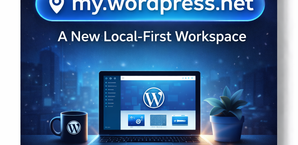 WordPress Launches my.wordpress.net: A New Local-First Workspace