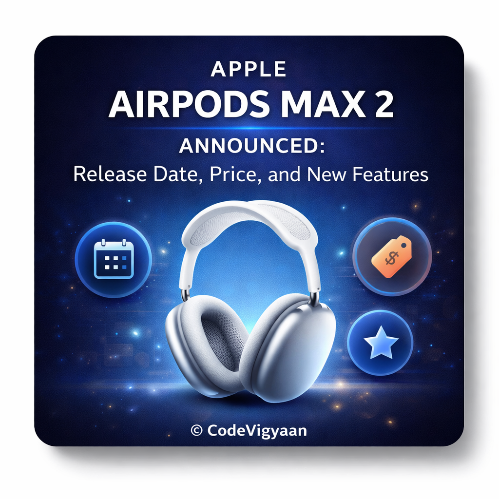 Apple AirPods Max 2 Announced: Release Date, Price, and New Features